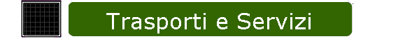 Trasporti e Servizi